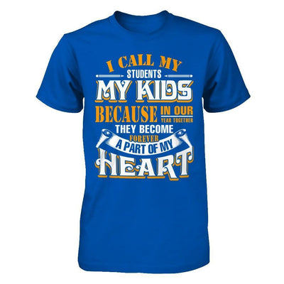 I Call My Students My Kids-T-Shirt & Hoodie-Premium T-Shirt-Royal