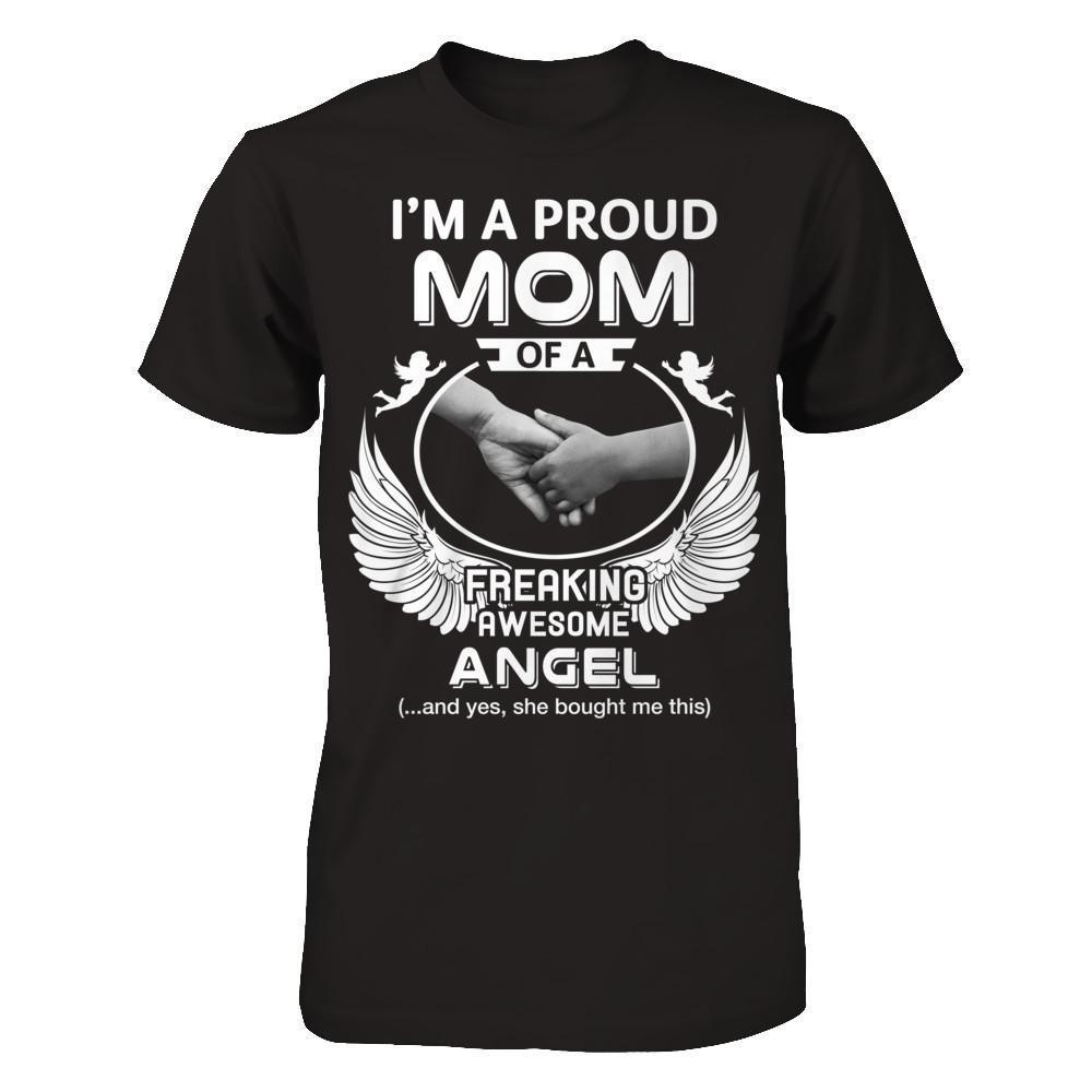 I'm A Proud Mom Of A Freaking Awesome Angel-T-Shirt & Hoodie-Premium T-Shirt-Black
