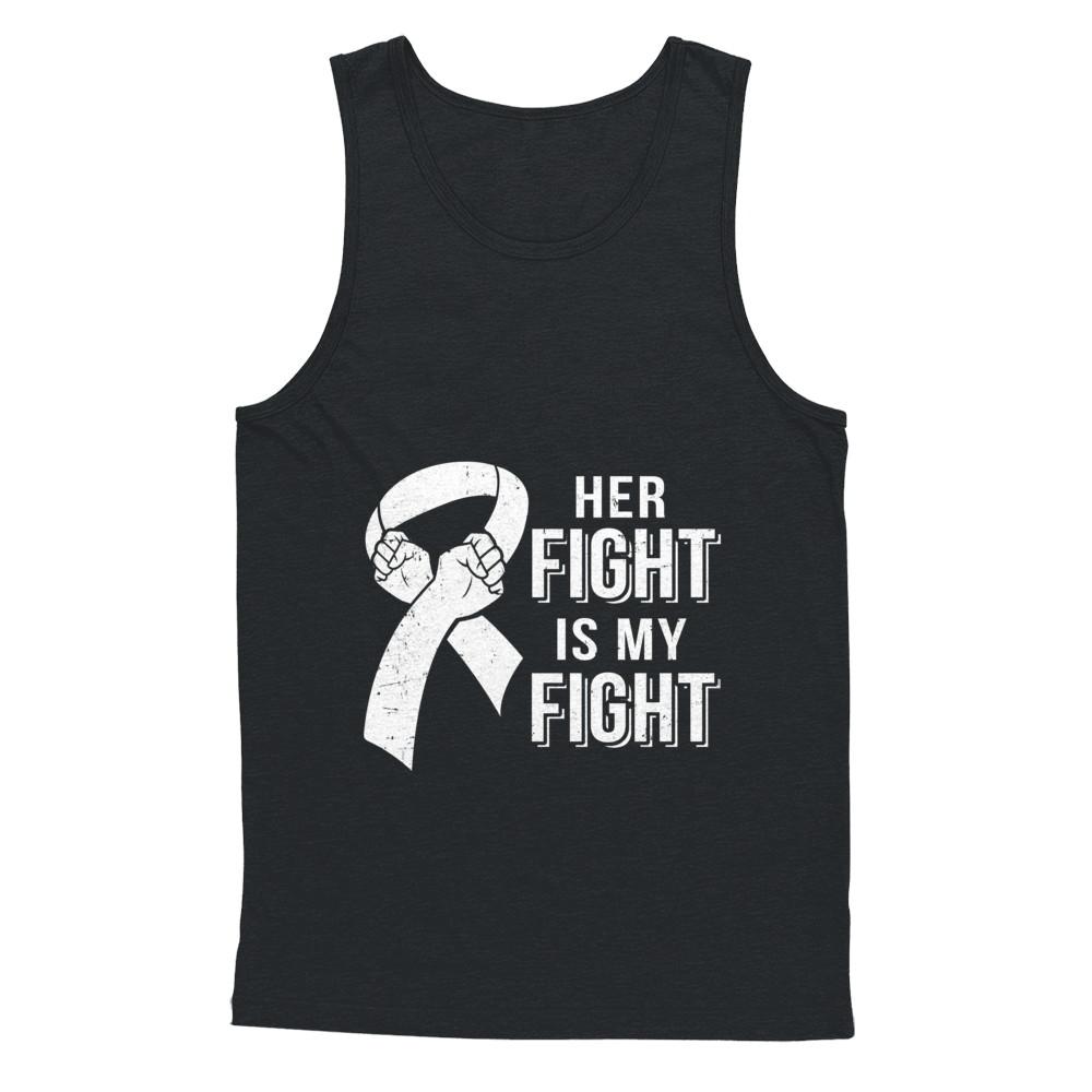 Her Fight Is My Fight Lung Cancer Clear Awareness-T-Shirt & Hoodie-Unisex Tank-Black
