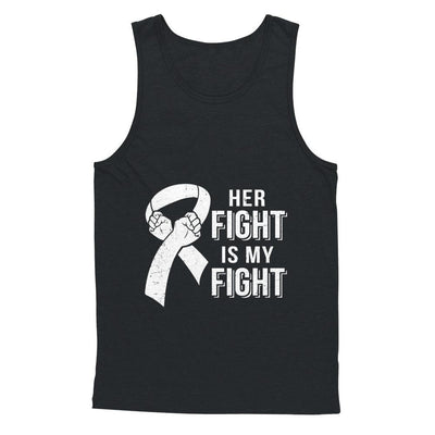Her Fight Is My Fight Lung Cancer Clear Awareness-T-Shirt & Hoodie-Unisex Tank-Black