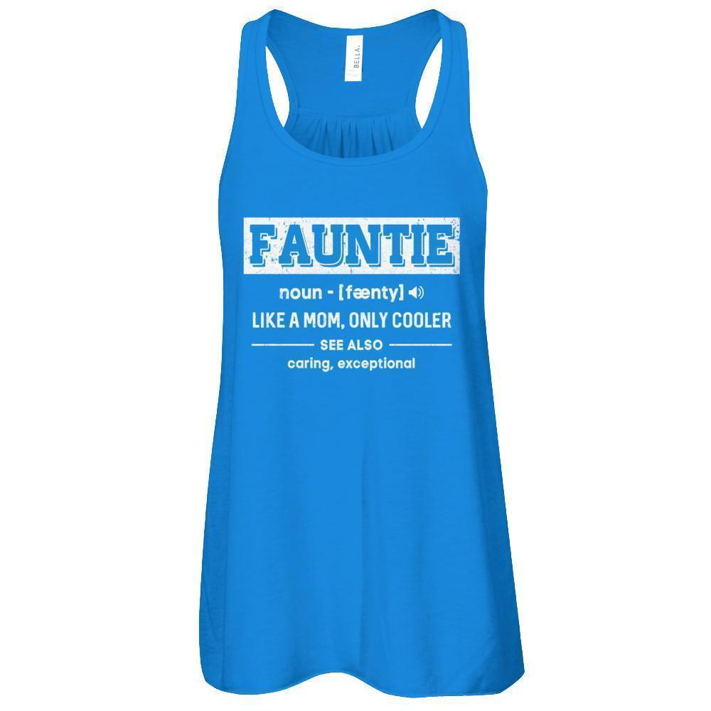 Fauntie Funny Aunts Like A Mom Only Cooler Definition-T-Shirt & Tank Top-Women's Flowy Racerback Tank-True Royal