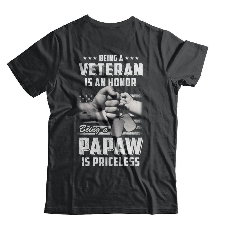 Being A Veteran Is An Honor Being A PaPaw Is Priceless-T-Shirt & Hoodie-Classic T-Shirt-Black