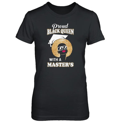 Graduation Proud Black Queen Masters Degree Graduate-T-Shirt & Tank Top-Women's T-Shirt-Black