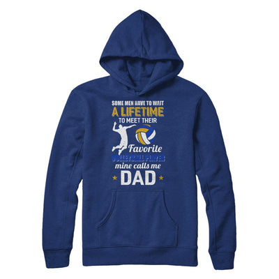 Funny My Favorite Volleyball Player Calls Me Dad-T-Shirt & Hoodie-