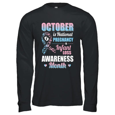 October Is Pregnancy And Infant Loss Awareness Month-T-Shirt & Hoodie-Long Sleeve T-Shirt-Black