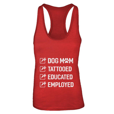 Dog Mom Tattooed Educated Employed-T-Shirt & Tank Top-Women's Ideal Racerback Tank-Red