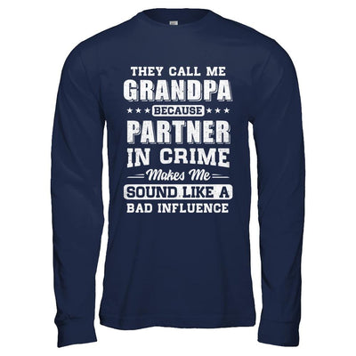 They Call Me Grandpa Partner In Crime Fathers Day-T-Shirt & Hoodie-Long Sleeve T-Shirt-Navy