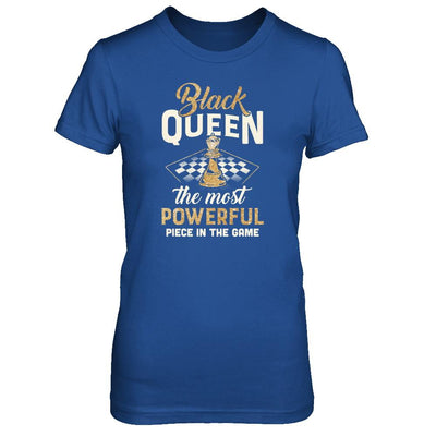 Black Queen The Most Powerful Piece In The Game-T-Shirt & Tank Top-Women's T-Shirt-Royal