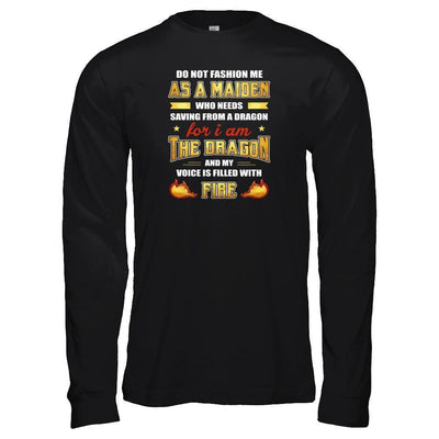 I Am The Dragon And My Voice Is Filled With Fire-T-Shirt & Tank Top-Long Sleeve T-Shirt-Black