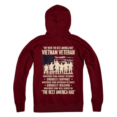 Vietnam Veteran The Best America Had Proud-T-Shirt & Hoodie-Pullover Hoodie-Maroon
