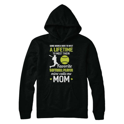 Funny My Favorite Softball Player Calls Me Mom-T-Shirt & Hoodie-