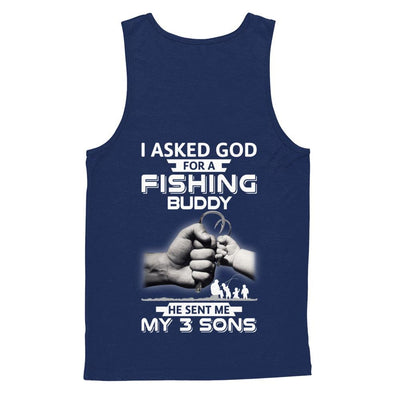 I Asked God For A Fishing Buddy He Sent Me My Three Sons-T-Shirt & Hoodie-Unisex Tank-Navy