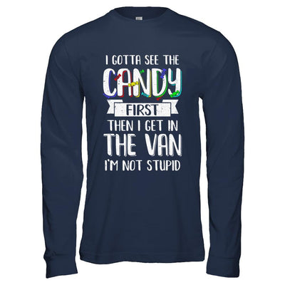 I Gotta See The Candy First Then I Get In The Van-T-Shirt & Hoodie-Long Sleeve T-Shirt-Navy