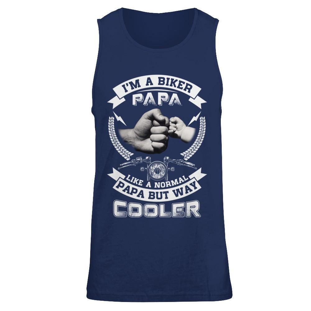 I'm A Biker Papa Like A Normal Papa But Way Cooler-T-Shirt & Hoodie-Unisex Tank-Navy