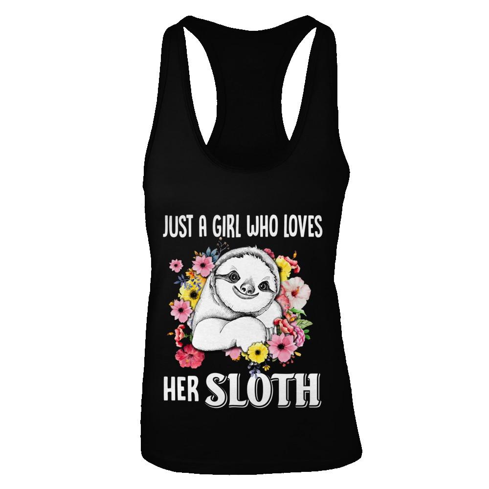 Just A Girl Who Loves Her Sloth-T-Shirt & Tank Top-Women's Ideal Racerback Tank-Black