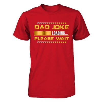 Dad Joke Loading-T-Shirt & Hoodie-Classic T-Shirt-Red