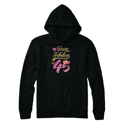 Sassy And Fabulous At 45th 1976 Birthday Gift-T-Shirt & Tank Top-Pullover Hoodie-Black