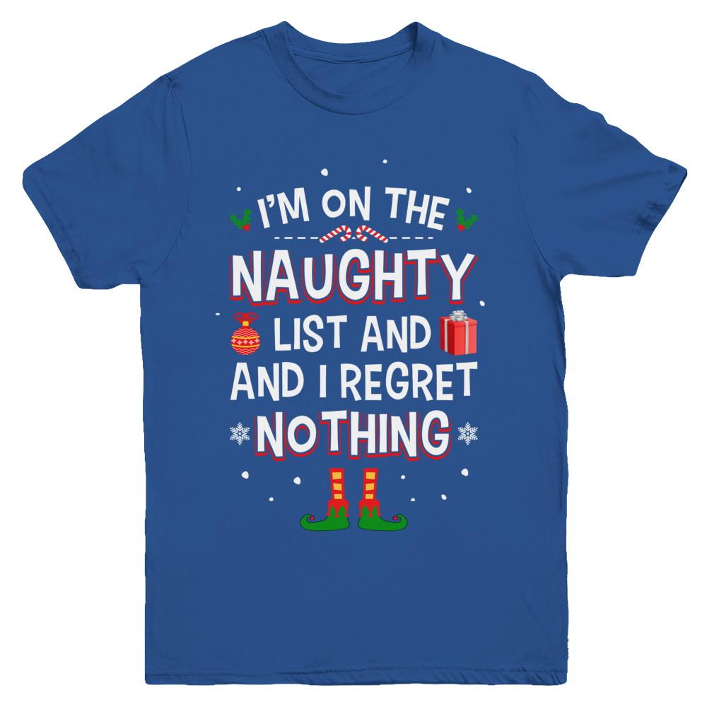 I'm On The Naughty List Funny Christmas Youth-Youth Shirt-Youth T-Shirt-Royal