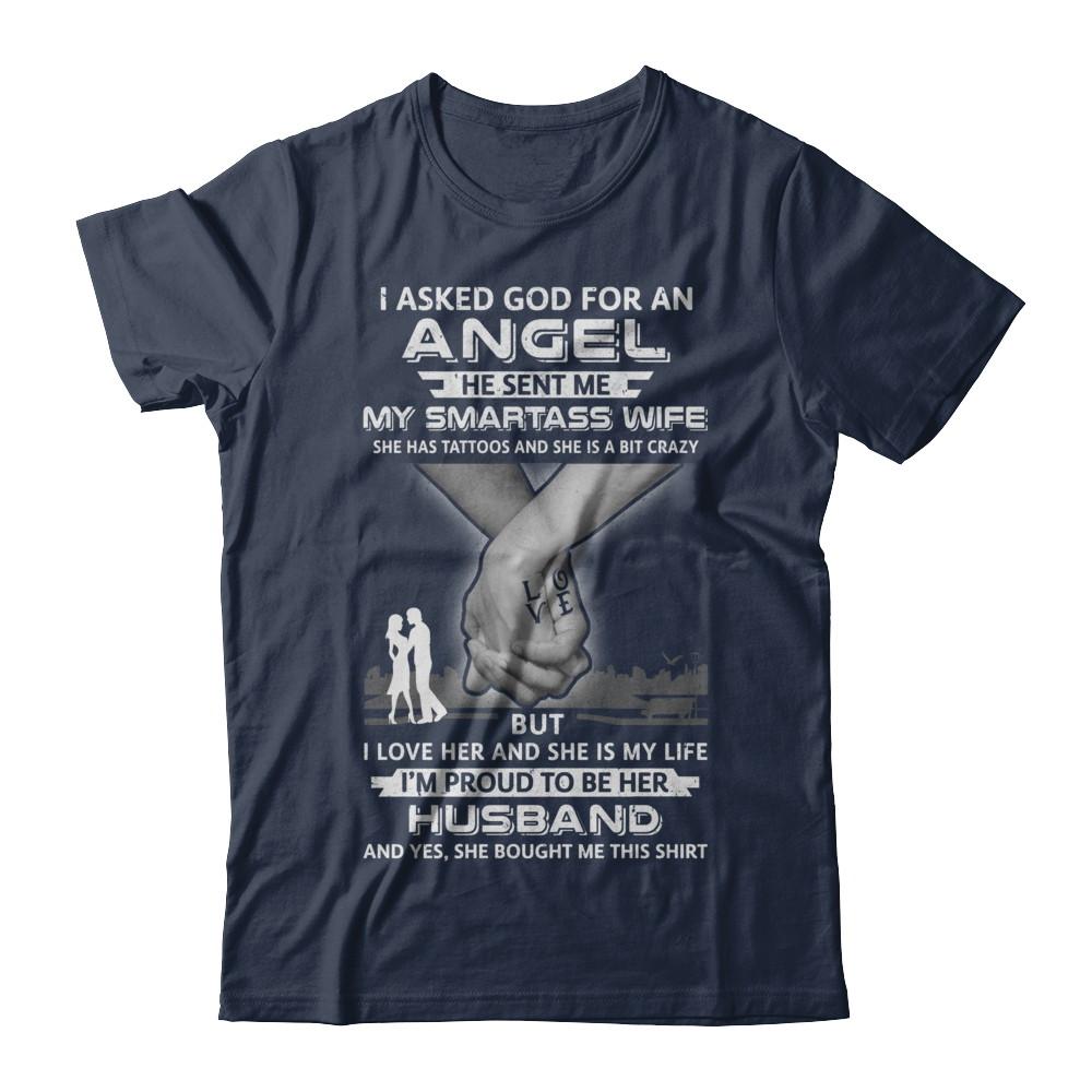 I Asked God For An Angel He Sent Me My Wife Tattoos Husband-T-Shirt & Hoodie-Classic T-Shirt-Navy
