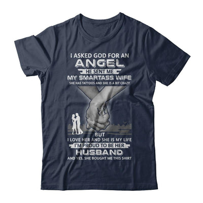 I Asked God For An Angel He Sent Me My Wife Tattoos Husband-T-Shirt & Hoodie-Classic T-Shirt-Navy