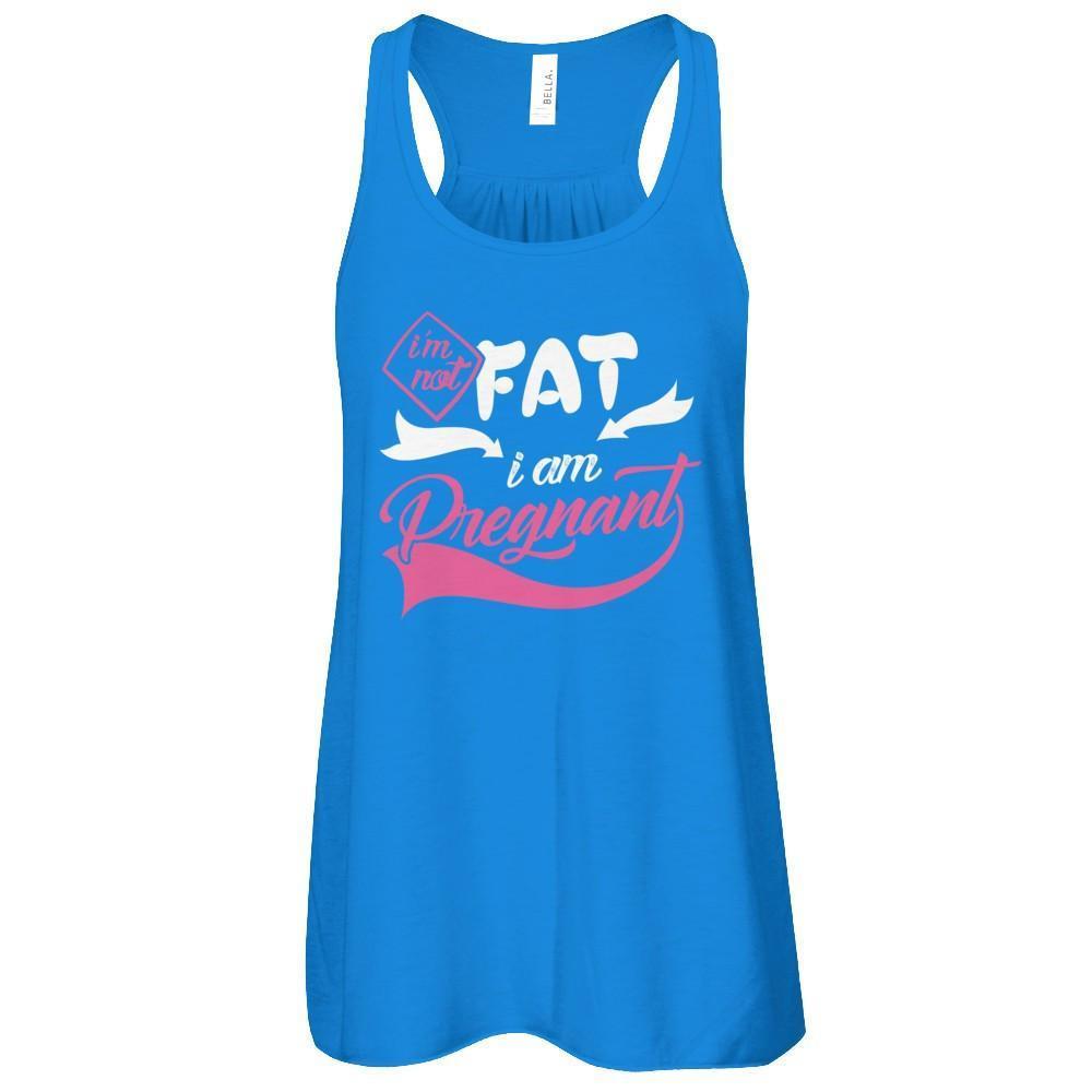 I'm Not Fat I Am Pregnant-T-Shirt & Tank Top-Women's Flowy Racerback Tank-True Royal