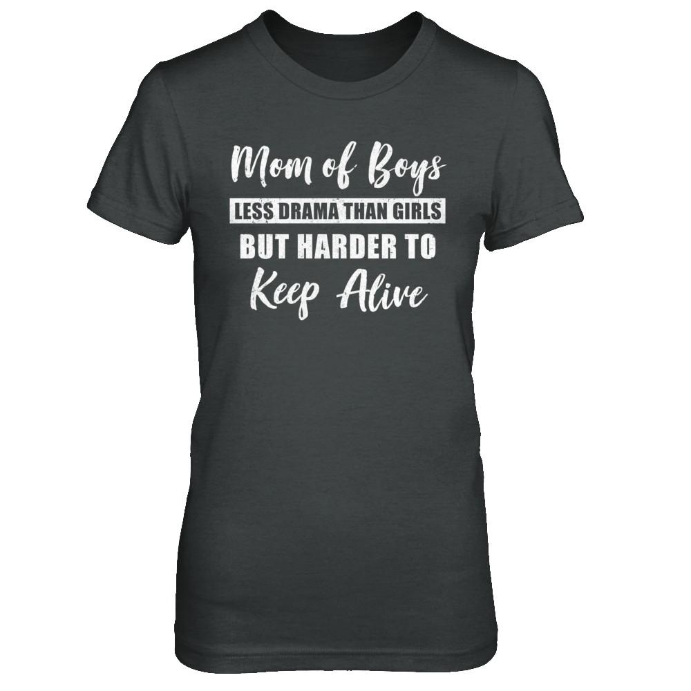 Mom Of Boys Less Drama Than Girls-T-Shirt & Hoodie-Women's T-Shirt-Dark Heather