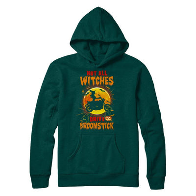 Not All Witches Drive Broom Funny Halloween Biker-T-Shirt & Sweatshirt-Pullover Hoodie-Deep Forest