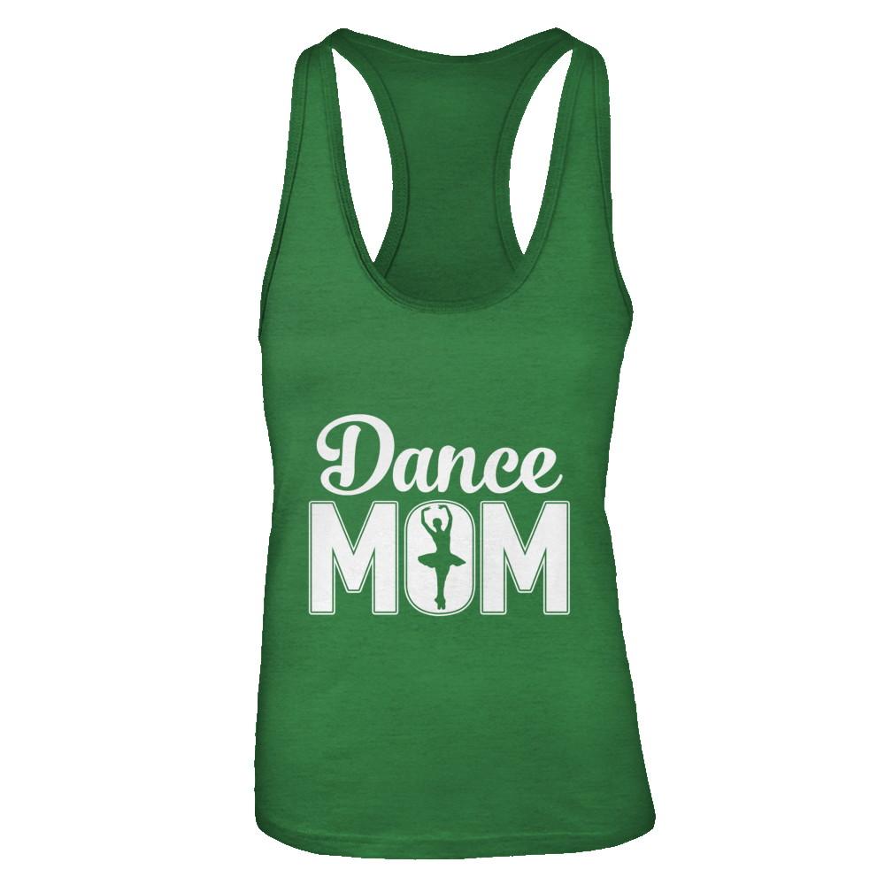Dance Mom Ballet Dancer Mother's Day-T-Shirt & Tank Top-Women's Ideal Racerback Tank-Kelly Green