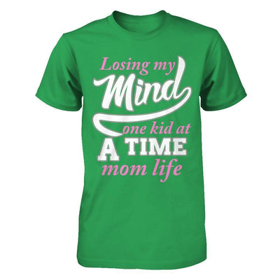 Losing My Mind One Kid At A Time Mom Life-T-Shirt & Hoodie-Premium T-Shirt-Kelly Green