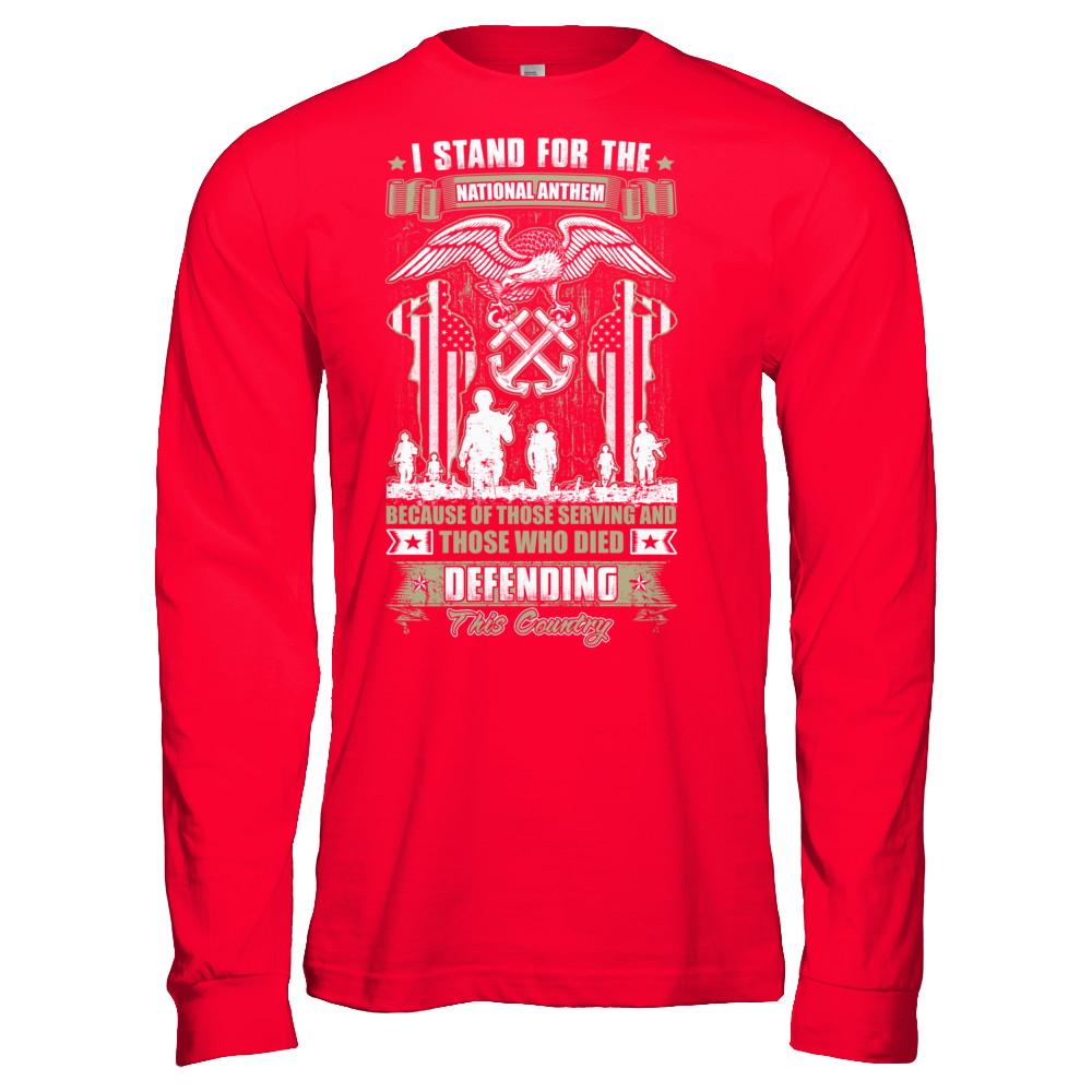 I Stand National Anthem Who Died defending this country-T-Shirt & Hoodie-Long Sleeve T-Shirt-Red