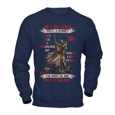 Knights Templar My Scars Tell A Story They Are A Reminder Of When Life Tried-T-Shirt & Hoodie-Crewneck Sweatshirt-Navy