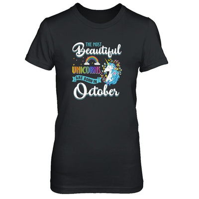 The Most Beautiful Unicorns Are Born In October Birthday-T-Shirt & Tank Top-Women's T-Shirt-Black