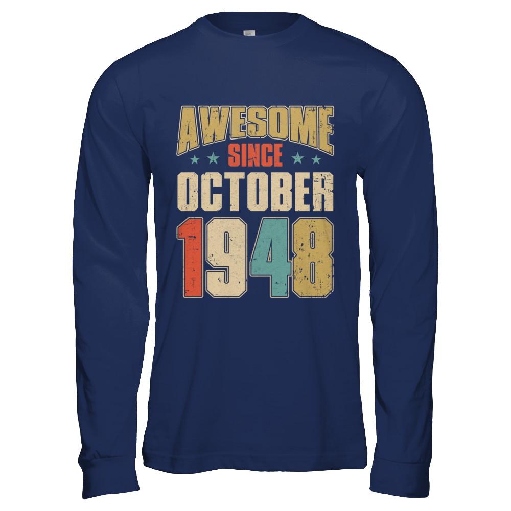 Vintage Retro Awesome Since October 1948 73th Birthday-T-Shirt & Hoodie-Long Sleeve T-Shirt-Navy