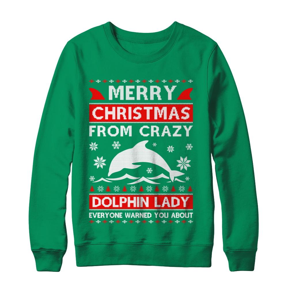 Merry Christmas From Crazy Dolphin Lady Sweater-T-Shirt & Sweatshirt-Crewneck Sweatshirt-Irish Green