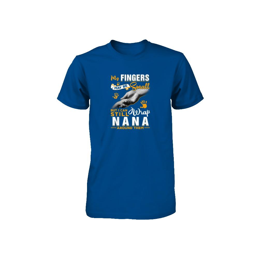 My Fingers May Be Small But I Can Still Wrap Nana Youth-Youth Shirt-Toddler T-Shirt-Royal