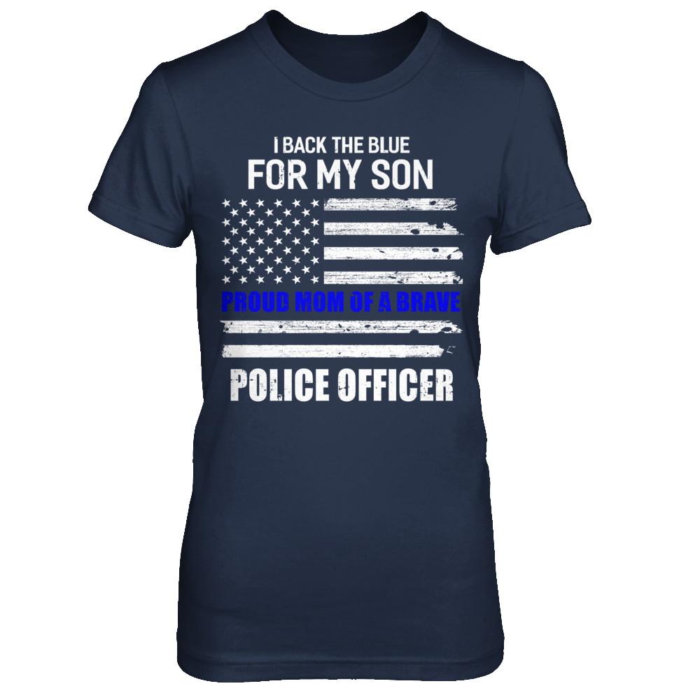I Back The Blue For My Son Proud Mom Police Officer-T-Shirt & Hoodie-Women's T-Shirt-Navy