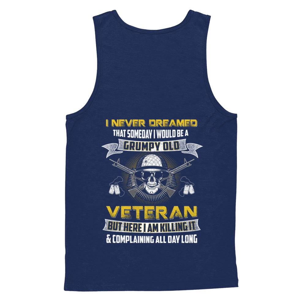 I Never Dreamed I Would Be A Grumpy Old Veteran-T-Shirt & Hoodie-Unisex Tank-Navy