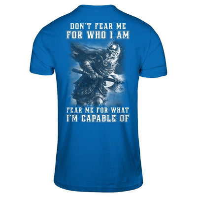 Viking Don't Fear Me For Who I Am Fear Me For What I'm Capable Of-T-Shirt & Hoodie-Classic T-Shirt-Royal