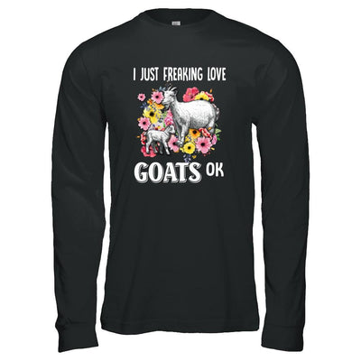 I Just Freaking Love Goats-T-Shirt & Tank Top-Long Sleeve T-Shirt-Black
