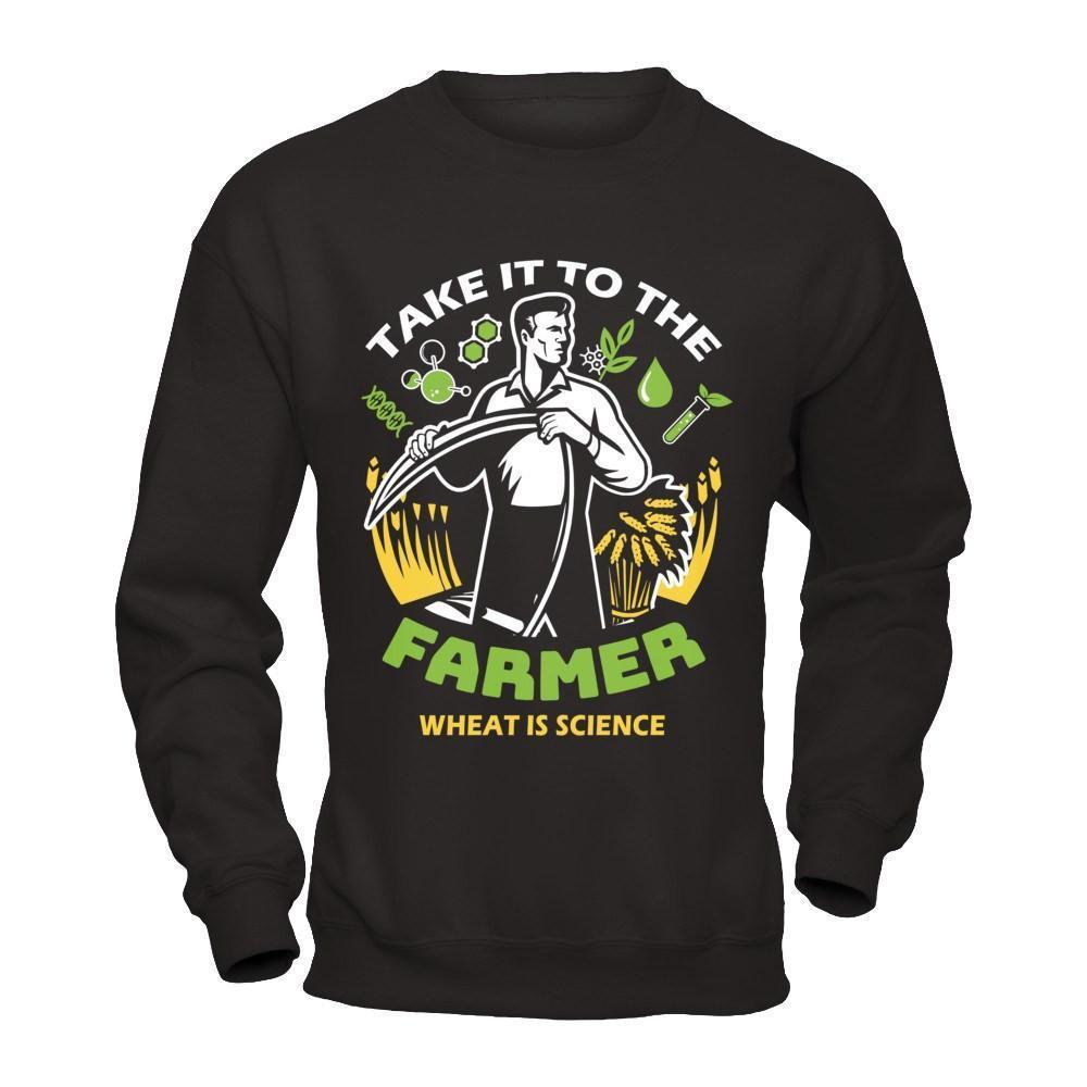 Take It To The Farmer What Is Science-T-Shirt & Hoodie-Crewneck Sweatshirt-Black