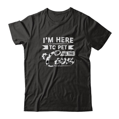 I'm Here To Pet All The Cows-T-Shirt & Tank Top-Premium T-Shirt-Black
