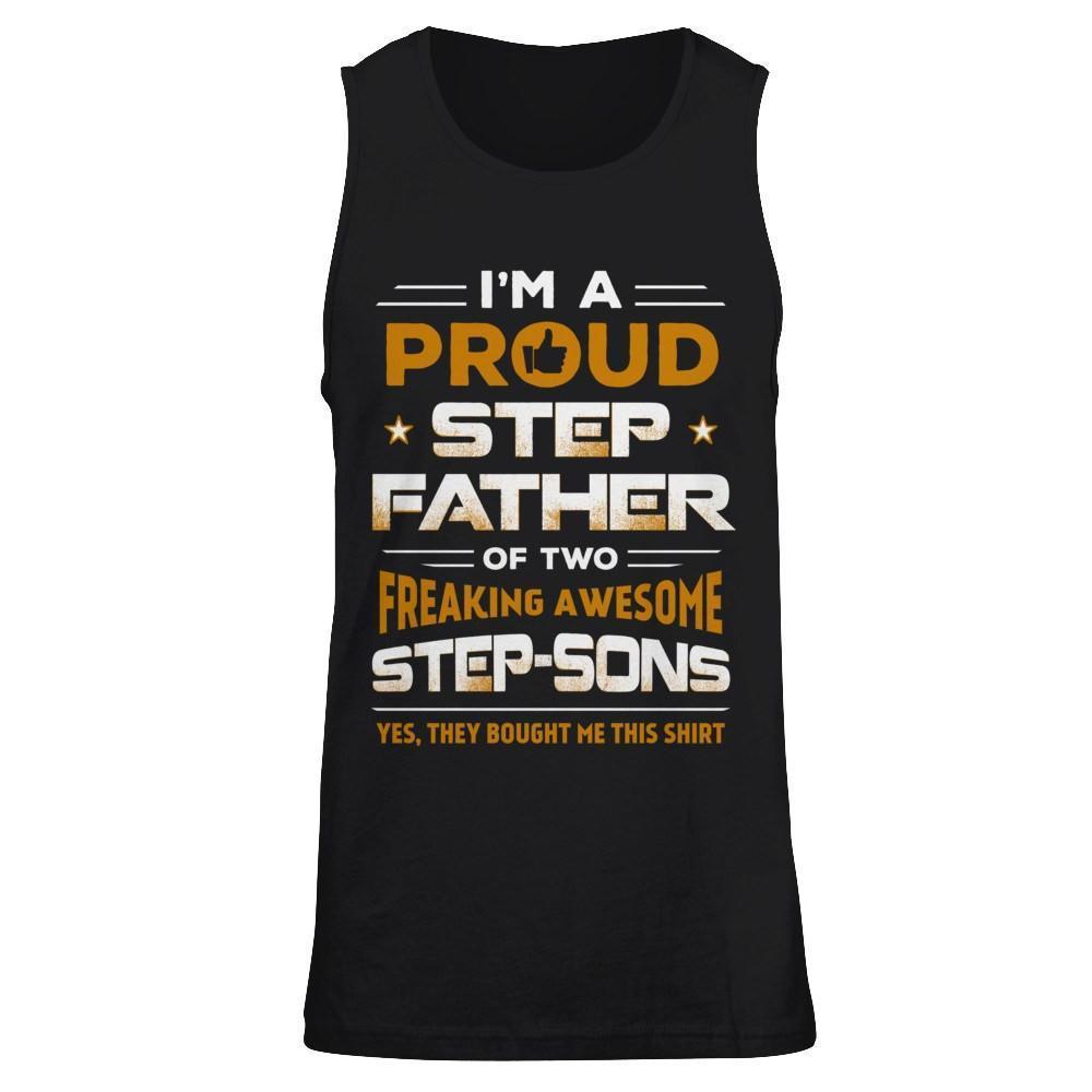 I'm A Proud Step Father Of Two Freaking Awesome Step Sons-T-Shirt & Hoodie-Unisex Tank-Black