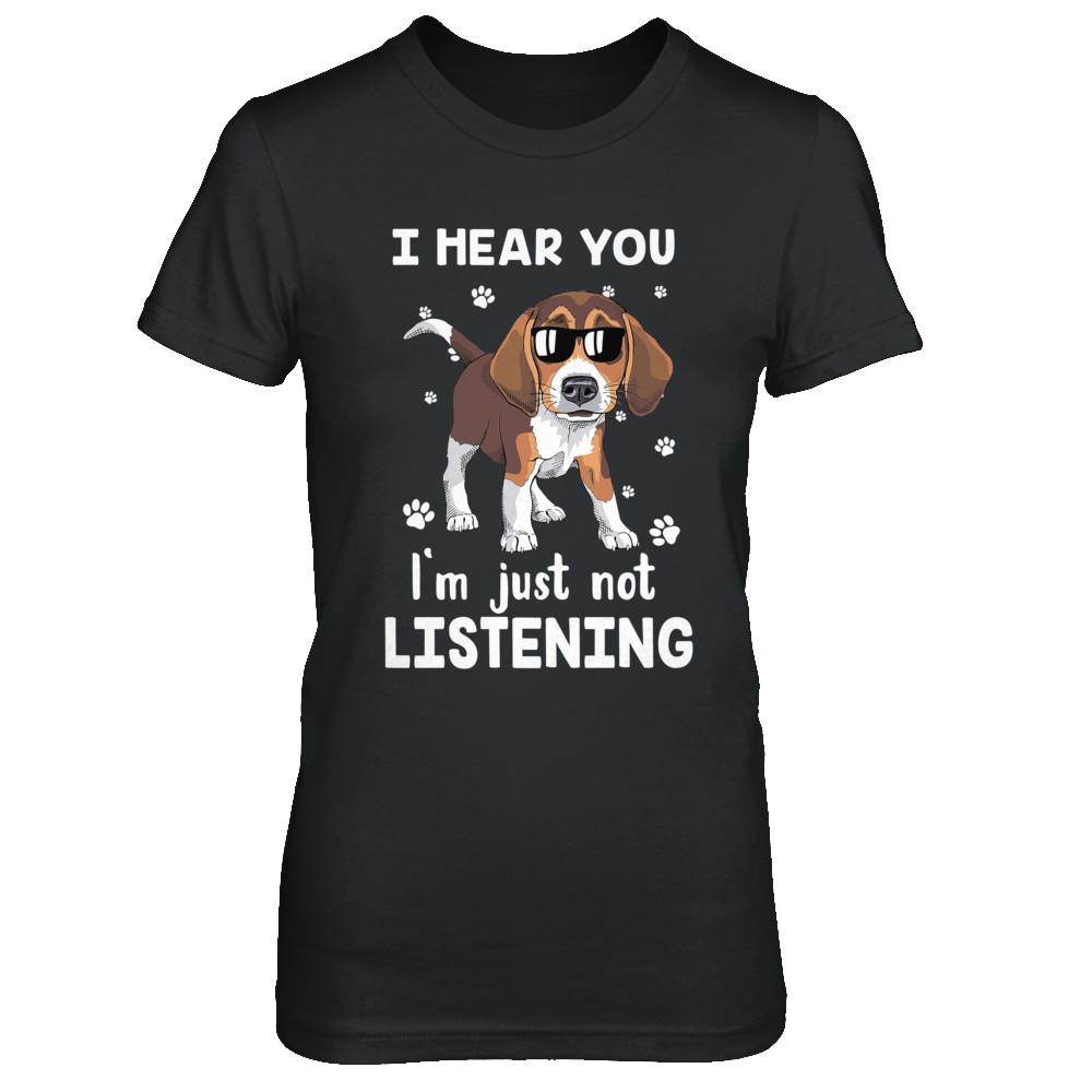 I Hear You I'm Just Not Listening Funny Beagle-T-Shirt & Hoodie-Women's T-Shirt-Black