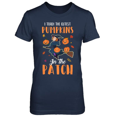 I Teach The Cutest Pumpkins In The Patch Witch Halloween-T-Shirt & Hoodie-Women's T-Shirt-Navy