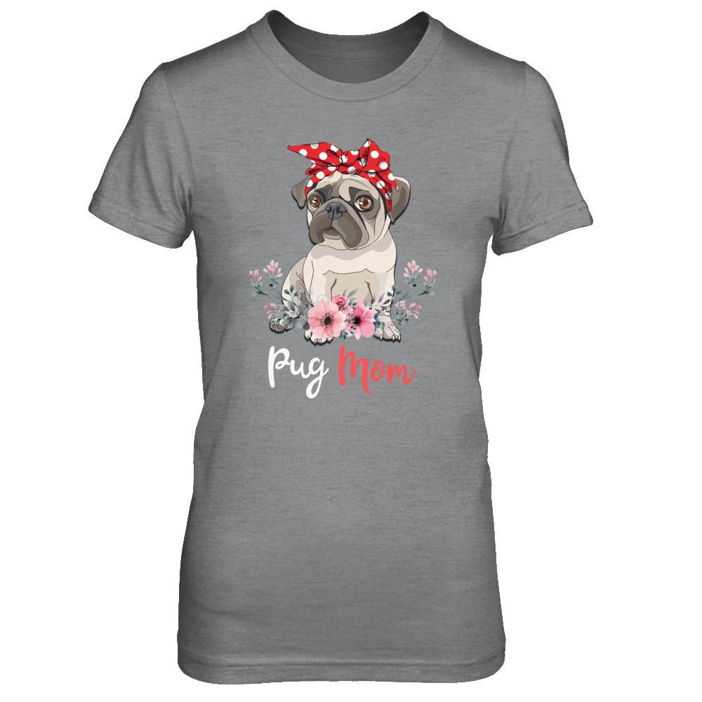 Pug Mom Gift For Women Dog Lover-T-Shirt & Hoodie-Women's T-Shirt-Sport Grey