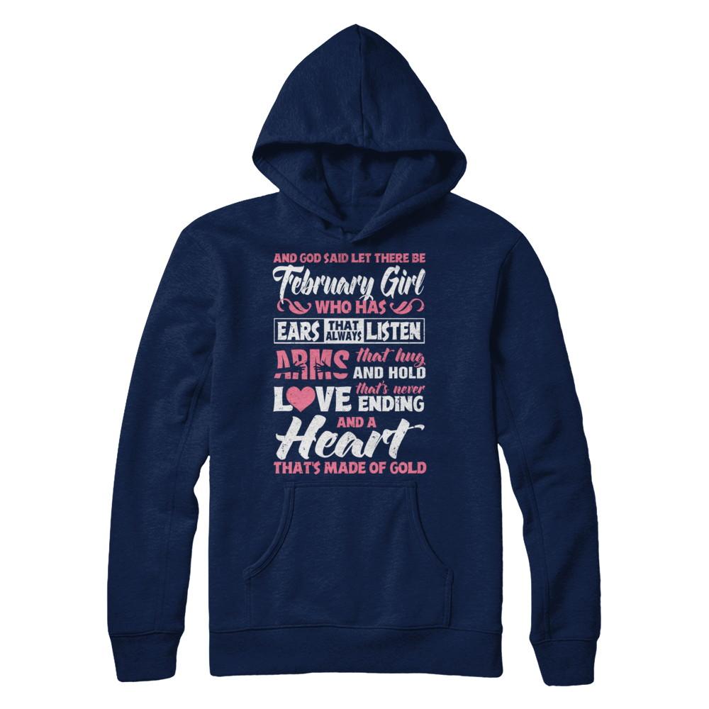 And God Said Let There Be February Girl Ears Arms Love Heart-T-Shirt & Hoodie-