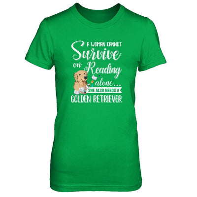 A Woman Cannot Survive On Reading Alone Golden Retriever-T-Shirt & Tank Top-Women's T-Shirt-Irish Green