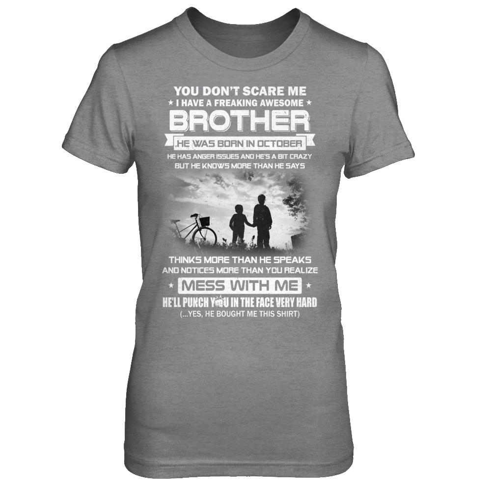 Freaking Awesome Brother He Was Born In October Sister-T-Shirt & Hoodie-Women's T-Shirt-Sport Grey