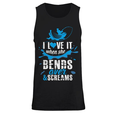 I Love It When She Bends Over And Screams Fishing-T-Shirt & Hoodie-Unisex Tank-Black