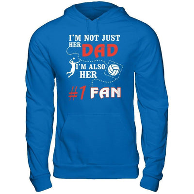 I'm Not Just Her Dad I'm Also Her Fan Volleyball Dad-T-Shirt & Hoodie-Pullover Hoodie-Royal
